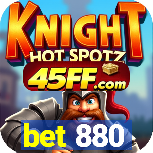 bet 880
